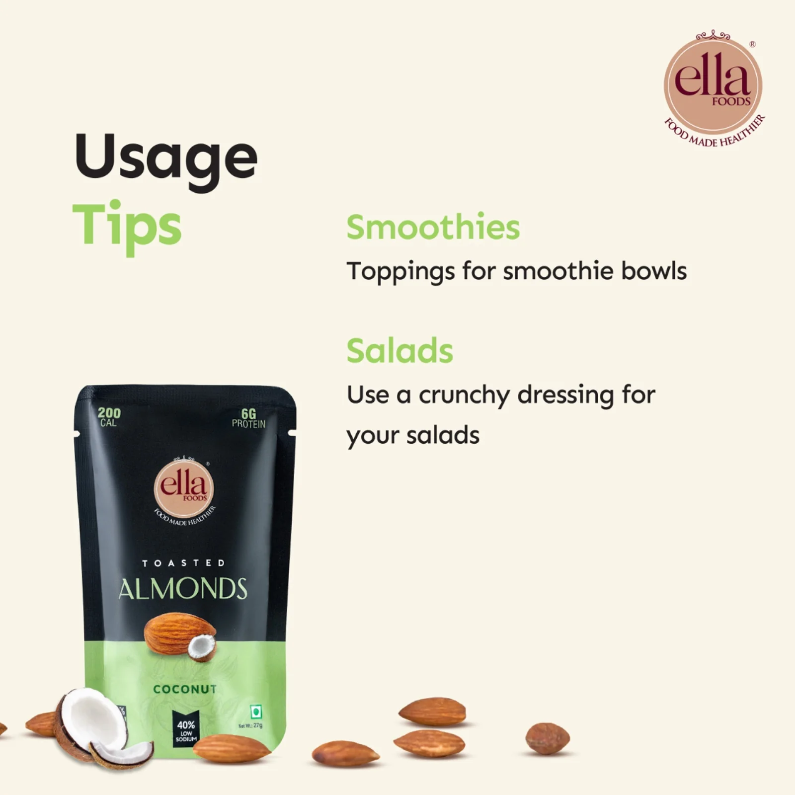 Ella Foods Coconut Toasted Almonds Mini Pack (5 x 27g) | Roasted Almond Snack | 40% Low Sodium | Naturally Sweet & Crunchy | Healthy On-the-Go Snack | 6-Month Shelf Life - Image 4