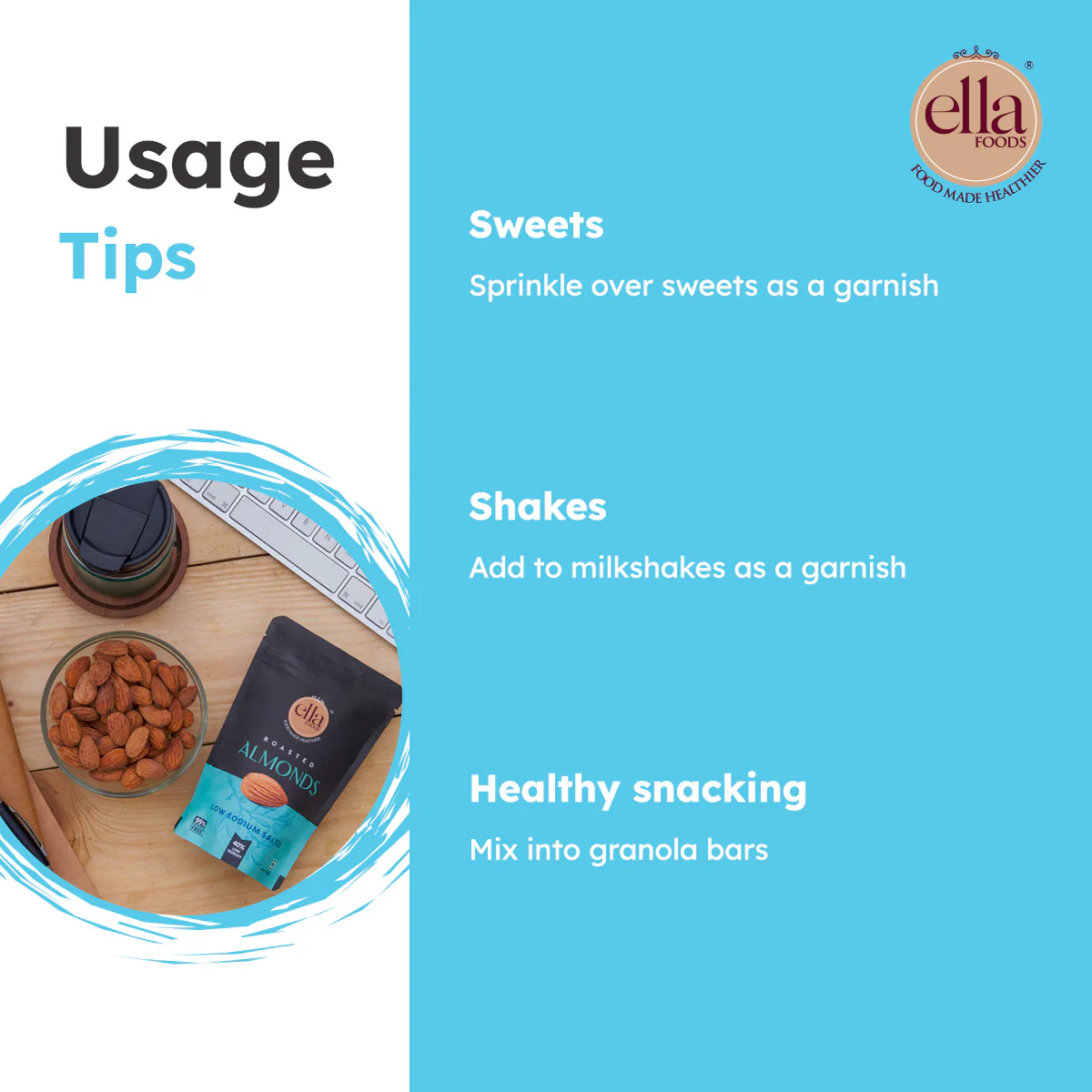 Ella Foods Salted Almonds 100g | Roasted & Crunchy | 40% Low Sodium Salt | Healthy Snack | 6-Month Shelf Life | No Preservatives - Image 4